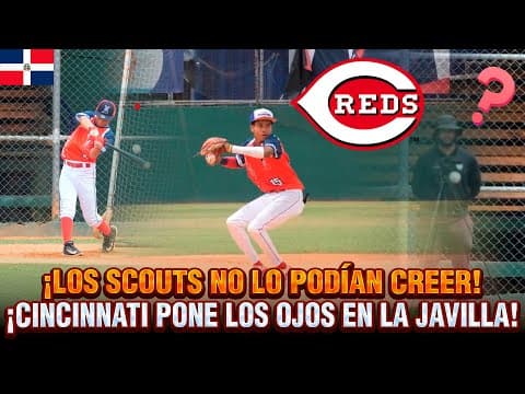 ¡LOS SCOUTS NO LO PODÍAN CREER! ¡CINCINNATI PONE LOS OJOS EN LA JAVILLA!